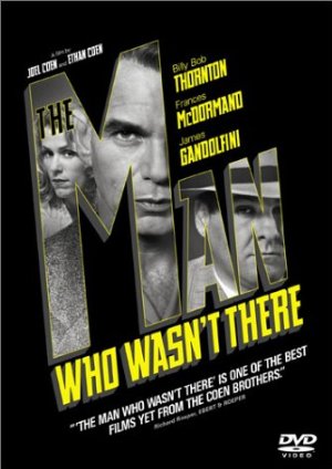 The Man Who Wasn’t There