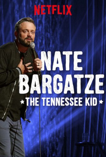 Nate Bargatze: The Tennessee Kid