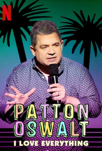 Patton Oswalt: I Love Everything