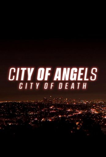 City of Angels, City of Death