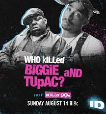 Who Killed Biggie and Tupac?