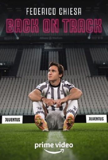 Federico Chiesa – Back on Track