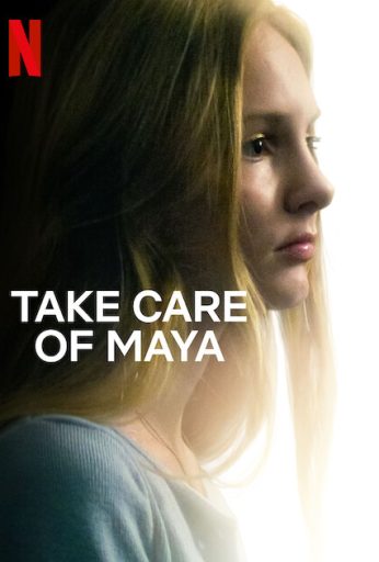 Take Care of Maya