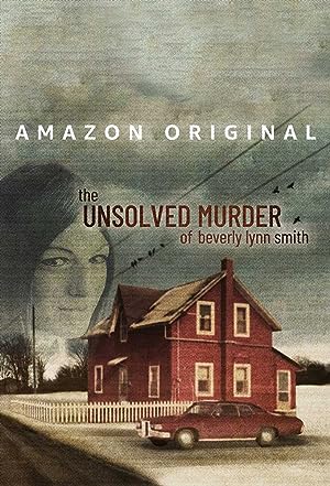 The Unsolved Murder of Beverly Lynn Smith