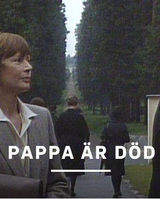 Pappa är död