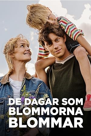 De dagar som blommorna blommar