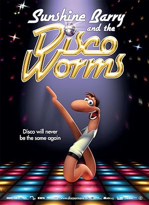 Sunshine Barry and the Disco Worms