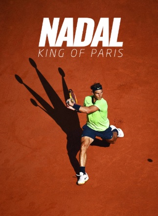 Nadal: King Of Paris